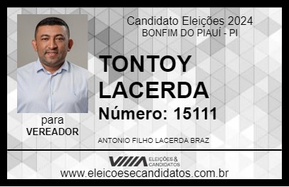 Candidato TONTOY LACERDA 2024 - BONFIM DO PIAUÍ - Eleições