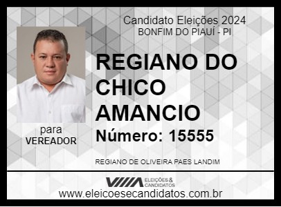 Candidato REGIANO DO CHICO AMANCIO 2024 - BONFIM DO PIAUÍ - Eleições