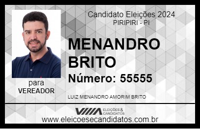 Candidato MENANDRO BRITO 2024 - PIRIPIRI - Eleições