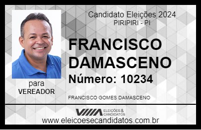 Candidato FRANCISCO DAMASCENO 2024 - PIRIPIRI - Eleições