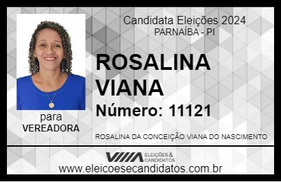 Candidato ROSALINA VIANA 2024 - PARNAÍBA - Eleições