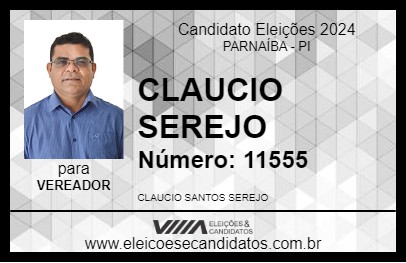 Candidato CLAUCIO SEREJO 2024 - PARNAÍBA - Eleições