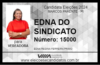 Candidato EDNA DO SINDICATO 2024 - MARCOS PARENTE - Eleições