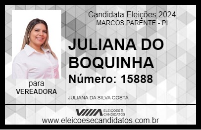 Candidato JULIANA DO BOQUINHA 2024 - MARCOS PARENTE - Eleições