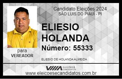 Candidato ELIESIO HOLANDA 2024 - SÃO LUIS DO PIAUÍ - Eleições