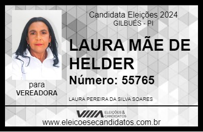 Candidato LAURA MÃE DE HELDER 2024 - GILBUÉS - Eleições