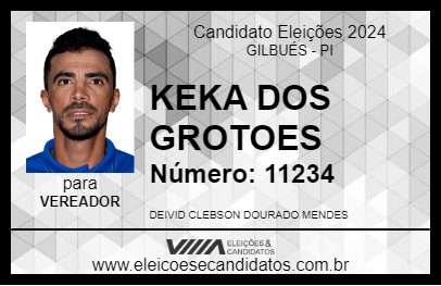 Candidato KEKA DOS GROTOES 2024 - GILBUÉS - Eleições