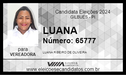 Candidato LUANA 2024 - GILBUÉS - Eleições