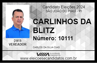 Candidato CARLINHOS DA BLITZ 2024 - SÃO JOÃO DO PIAUÍ - Eleições