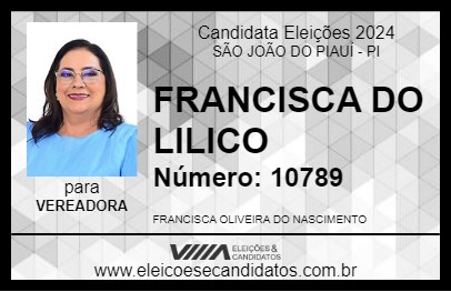 Candidato FRANCISCA DO LILICO 2024 - SÃO JOÃO DO PIAUÍ - Eleições