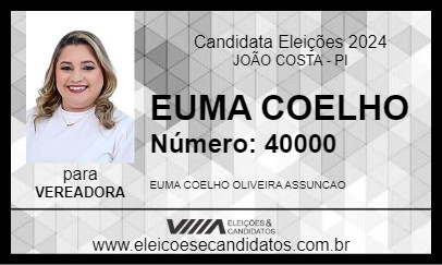 Candidato EUMA COELHO 2024 - JOÃO COSTA - Eleições