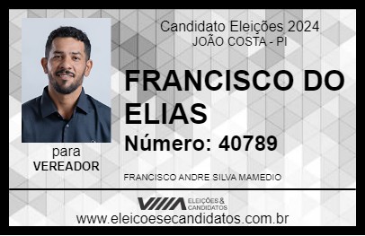 Candidato FRANCISCO DO ELIAS 2024 - JOÃO COSTA - Eleições