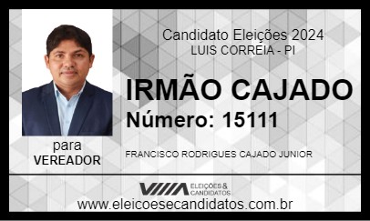 Candidato IRMÃO CAJADO 2024 - LUIS CORREIA - Eleições