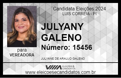 Candidato JULYANY GALENO 2024 - LUIS CORREIA - Eleições