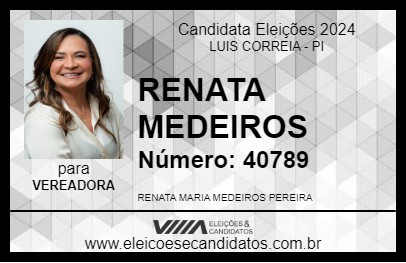 Candidato RENATA MEDEIROS  2024 - LUIS CORREIA - Eleições