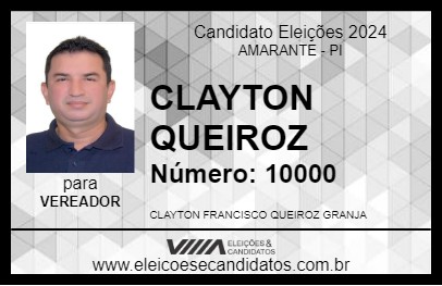 Candidato CLAYTON QUEIROZ 2024 - AMARANTE - Eleições