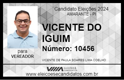 Candidato VICENTE DO IGUIM 2024 - AMARANTE - Eleições