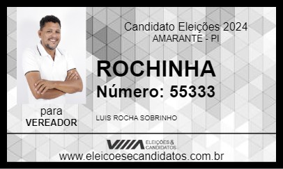 Candidato ROCHINHA 2024 - AMARANTE - Eleições