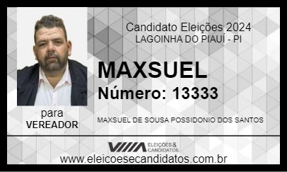 Candidato MAXSUEL 2024 - LAGOINHA DO PIAUÍ - Eleições