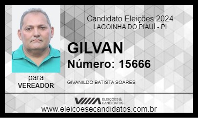 Candidato GILVAN 2024 - LAGOINHA DO PIAUÍ - Eleições