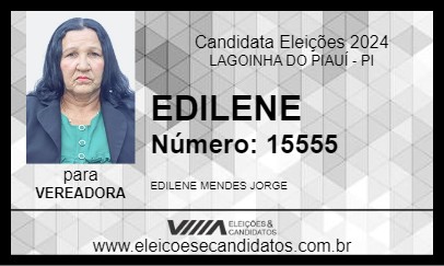 Candidato EDILENE 2024 - LAGOINHA DO PIAUÍ - Eleições