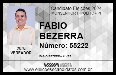 Candidato FABIO BEZERRA 2024 - MONSENHOR HIPÓLITO - Eleições