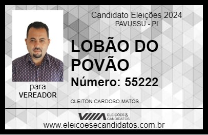 Candidato LOBÃO DO POVÃO 2024 - PAVUSSU - Eleições