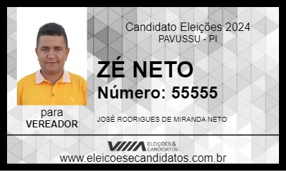 Candidato ZÉ NETO 2024 - PAVUSSU - Eleições