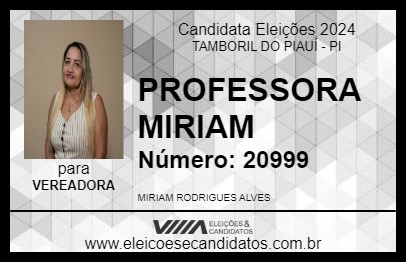 Candidato PROFESSORA MIRIAM 2024 - TAMBORIL DO PIAUÍ - Eleições