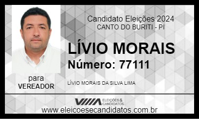 Candidato LÍVIO MORAIS 2024 - CANTO DO BURITI - Eleições