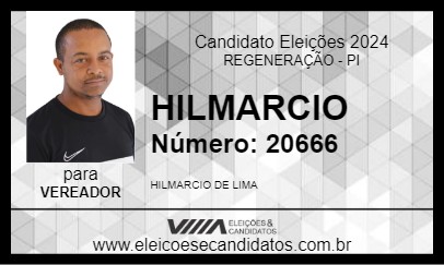 Candidato HILMARCIO  2024 - REGENERAÇÃO - Eleições