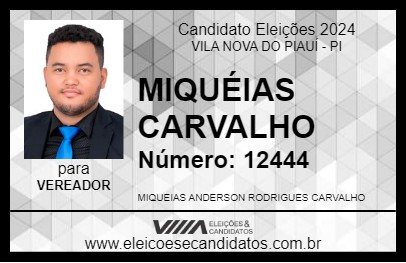 Candidato MIQUÉIAS CARVALHO 2024 - VILA NOVA DO PIAUÍ - Eleições