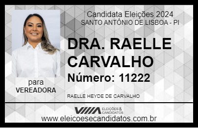 Candidato DRA. RAELLE CARVALHO 2024 - SANTO ANTÔNIO DE LISBOA - Eleições