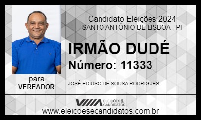 Candidato IRMÃO DUDÉ 2024 - SANTO ANTÔNIO DE LISBOA - Eleições