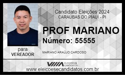 Candidato PROF MARIANO 2024 - CARAÚBAS DO PIAUÍ - Eleições