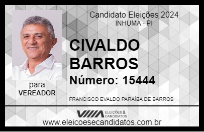 Candidato CIVALDO BARROS 2024 - INHUMA - Eleições