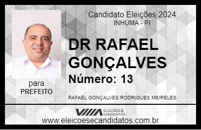 Candidato DR RAFAEL GONÇALVES 2024 - INHUMA - Eleições