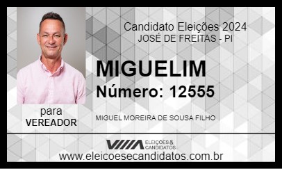 Candidato MIGUELIM 2024 - JOSÉ DE FREITAS - Eleições