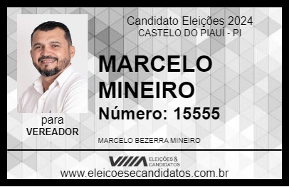 Candidato MARCELO MINEIRO 2024 - CASTELO DO PIAUÍ - Eleições