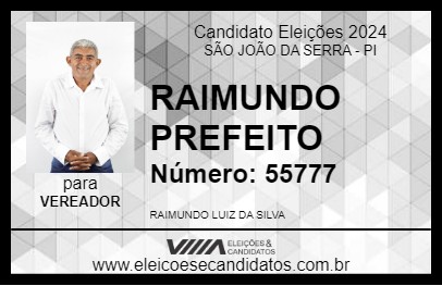 Candidato RAIMUNDO PREFEITO 2024 - SÃO JOÃO DA SERRA - Eleições