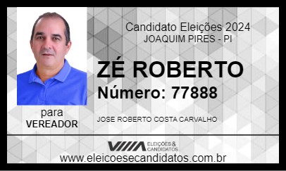 Candidato ZÉ ROBERTO 2024 - JOAQUIM PIRES - Eleições