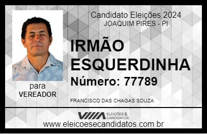 Candidato IRMÃO ESQUERDINHA 2024 - JOAQUIM PIRES - Eleições