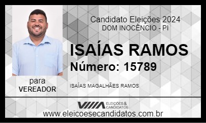 Candidato ISAÍAS RAMOS 2024 - DOM INOCÊNCIO - Eleições