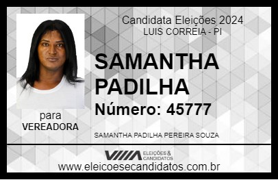 Candidato SAMANTHA PADILHA 2024 - LUIS CORREIA - Eleições