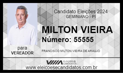 Candidato MILTON VIEIRA 2024 - GEMINIANO - Eleições