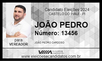 Candidato JOÃO PEDRO 2024 - CASTELO DO PIAUÍ - Eleições