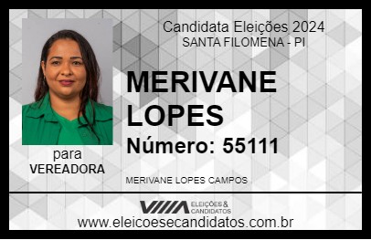 Candidato MERIVANE LOPES 2024 - SANTA FILOMENA - Eleições