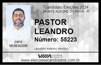 Candidato PASTOR LEANDRO 2024 - MONTE ALEGRE DO PIAUÍ - Eleições