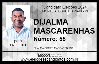 Candidato DIJALMA MASCARENHAS 2024 - MONTE ALEGRE DO PIAUÍ - Eleições