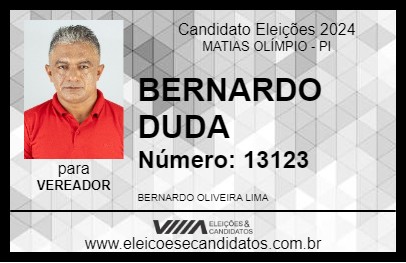 Candidato BERNARDO DUDA 2024 - MATIAS OLÍMPIO - Eleições